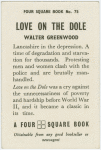 Love on the dole.