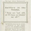 Coiffure in the trenches.