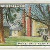 Home of Virginia planter.