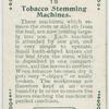 Tobacco stemming machines.