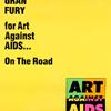 Gran Fury for Art Against AIDS...On The Road