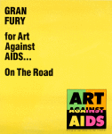 Gran Fury for Art Against AIDS . . . On The Road