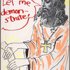 Let Me Demonstrate [Jesus Christ hammering a stake into Cardinal O'Connor's neck]. Veso: Let Me Demonstrate [Jesus Christ holding a condom]