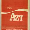Enjoy AZT