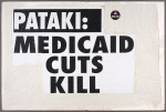I'd Fight AIDS if I Only Had a Brain. Verso: Pataki: Medicaid Cuts Kill