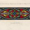 Bordure d'un des vitraux, que Suger fit executer dans l'église de l'abbaye de St. Denis.