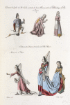 Costumes de la fin du XVe. siècle, extraits de divers manuscrits de la bibliothèque du roi. no. 6712. 3; costumes des dames de la cour du roi reiné. Manuscrit no. 6808.