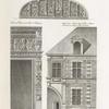Détails d'architecture civile de la ville de Beauvais (16me. siècle) arabesques d'une maison rue sainte Veronique. Porte d'une maison de la rue St. Pantaléon. Angle d'une maison dite du pont-d'amour construite en 1562 par Petit, architecte.