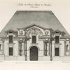 Façade de château royal de Chantilly. (XVIIe. siècle.)