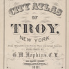 City Atlas of Troy, New York. [2]