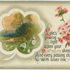 Love's glowing light upon your birthday shine and every passing cloud with silver line.