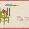 May you have a real jolly Christmas.