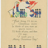 First thing I'll do on Chrismas morn is think of you....