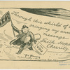 Through this whirld of woe bringing my annual message.  -- Faith, hope and cheerity.