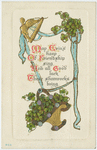 May Erin's harp of friendship sing, and alll good luck these shamrocks being.