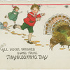 May all your wishes come true Thanksgiving day.