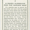A paved surround for the garden seat.