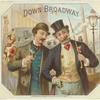 Down Broadway.