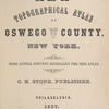 New Topographical Atlas of Oswego County, New York