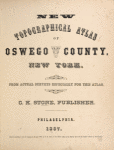 New Topographical Atlas of Oswego County, New York