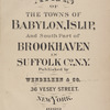 Atlas of the towns of Babylon, Islip, and south part of Brookhaven in Suffolk Co., N.Y.