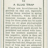 A slug trap.