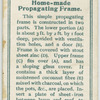Home-made propagating frames.
