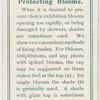 Protecting blooms.