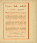 Moderní škola malířská kterou vedou Ot. Nejedlý a Vinc. Beneš otevřena začatkem listopadu.