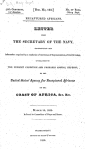 Recaptured Africans: letter from the Secretary of the Navy, transmitting the information required by a resolution of the House of Representatives, of the 5th instant, in relation to the present condition and probable annual expense, of the United States Agency for Recaptured Africans on the coast of Africa, &c. &c. March 12, 1828. Referred to Committee of ways and means