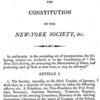 The act of incorporation, and constitution of the New York Society, for Promoting the Manumission of Slaves, and Protecting Such of Them as Have Been, or May Be Liberated: revised and adopted, 31st January, 1809: with the bye-laws of the society annexed [Microform] 