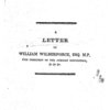 A letter to William Wilberforce, Esq. M.P., vice president of the African Institution, &c, &c, &c., containing remarks on the reports of the Sierra Leone Company and African Institution, with hints respecting the means by which an universal abolition of the slave trade might be carried into effect
