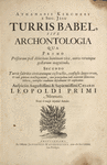 Atanasii Kircheri e Soc. Jesu. Turris Babel, sive Archontologia ... [Title page]