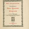 Sufi interpretations of the quatrains of Omar Khayyam and Fitzgerald.