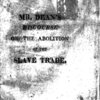 A discourse delivered before the African Society, at their meeting-house, in Boston, Mass. on the abolition of the slave trade by the government of the United States of America, July 14, 1819. By Paul Dean, pastor of the First Universal Church in Boston