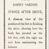 Harry Vardon. Stance after drive.