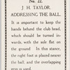 J. H. Taylor. Addressing the ball.