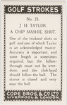 J. H. Taylor. A chip mashie shot.