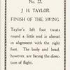 J. H. Taylor. Finish of the swing.