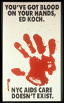 You've Got Blood on Your Hands, Ed Koch (Poster)