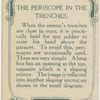 The periscope in the trenches.