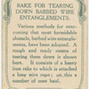 Rake for tearing down barbed wire entanglements.