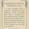 Submarine in special transport ship.