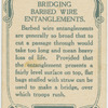 Bridging barbed wine entanglements.