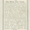 The White City Track.