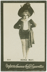Edna May.