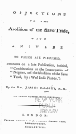 Objections to the abolition of the slave trade, with answers 