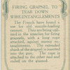 Firing grapnel to tear down wire entanglements.