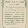 Straw tub to keep legs warm.
