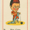 Mrs. Cane, the schoolmaster's wife.